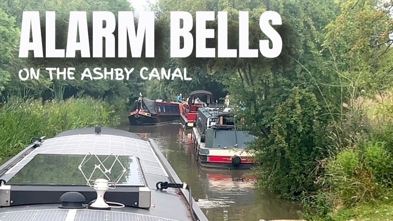 Our Journey on the Ashby Canal Continues & Alarm Bells are Ringing