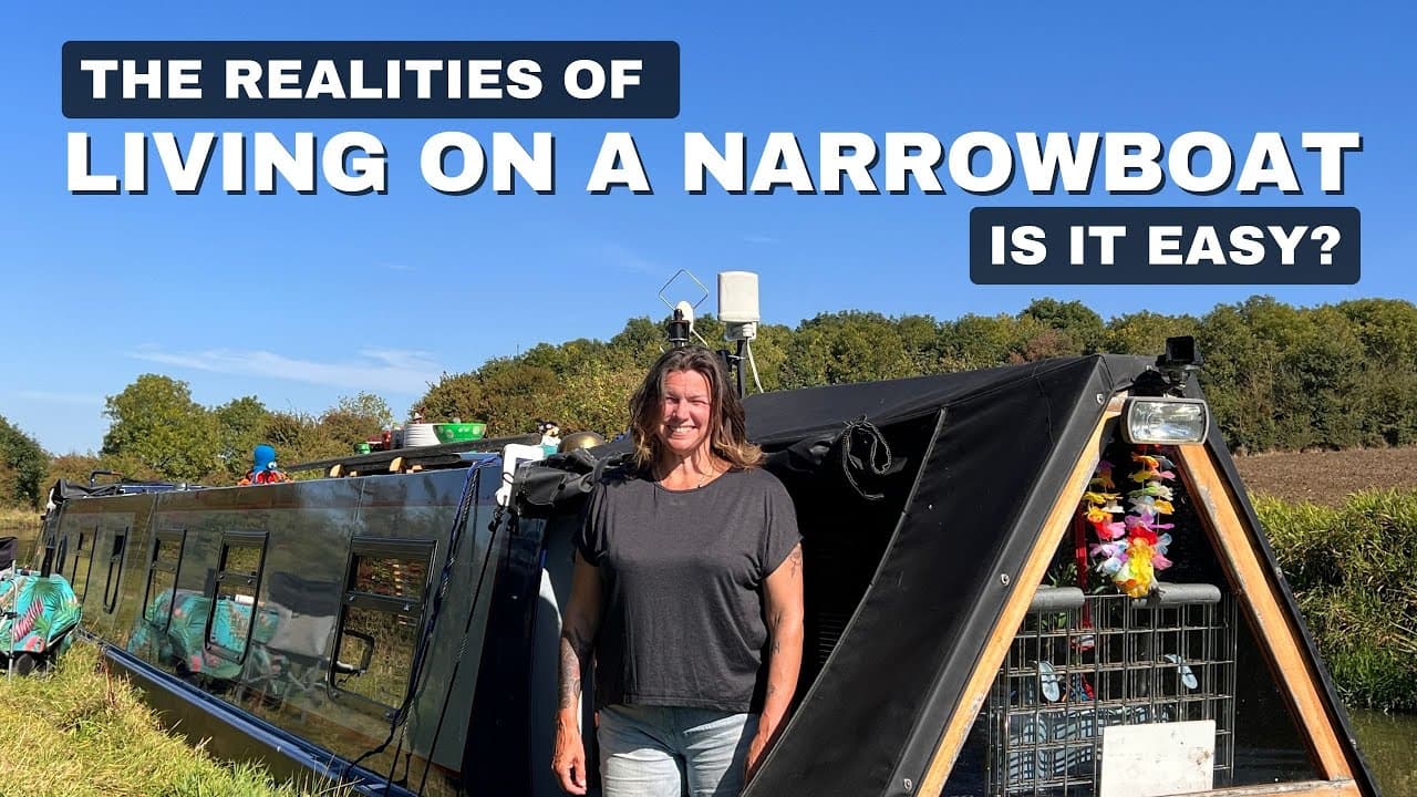 THE REALITIES OF LIVING ON A NARROWBOAT | IS IT EASY?