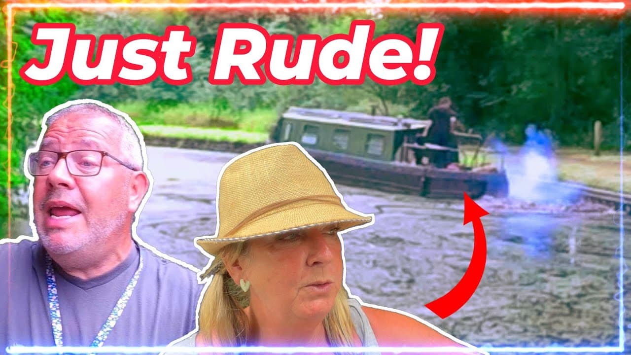 Narrowboater Behaviour Fail! Just Rude! Plus Man & Wife Tension Boils Over. We're Only Human! No 230