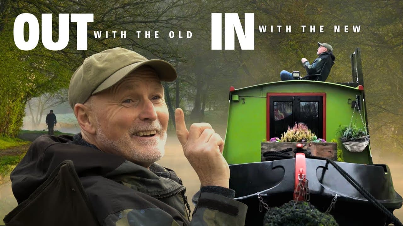 Out with the old in with the new - Narrowboat Inspired by nature - episode 111