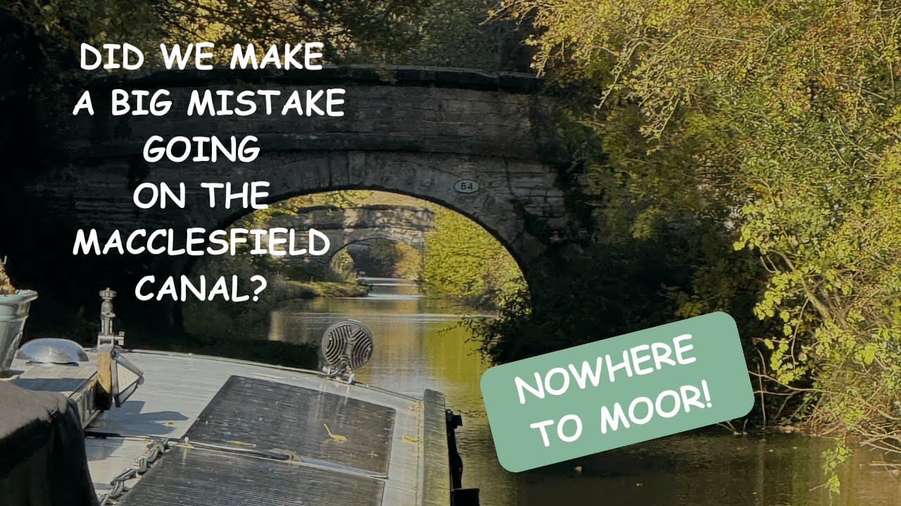 Did We Make a Big Mistake on the Macclesfield Canal?