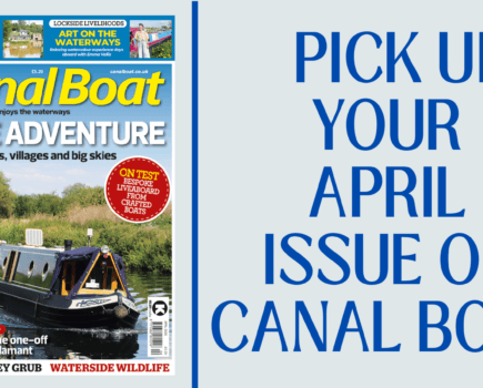 Your April issue of Canal Boat is out now!