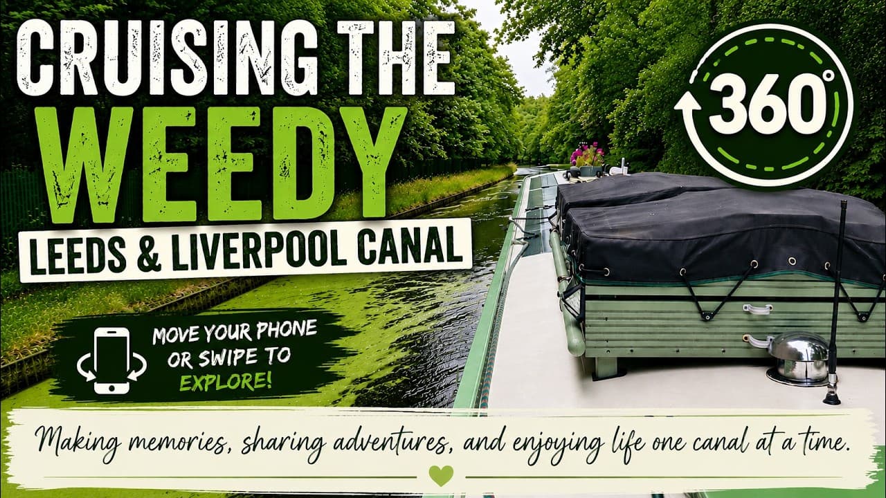 Cruising the Weedy Leeds & Liverpool Canal in 360° | Explore Every Angle!