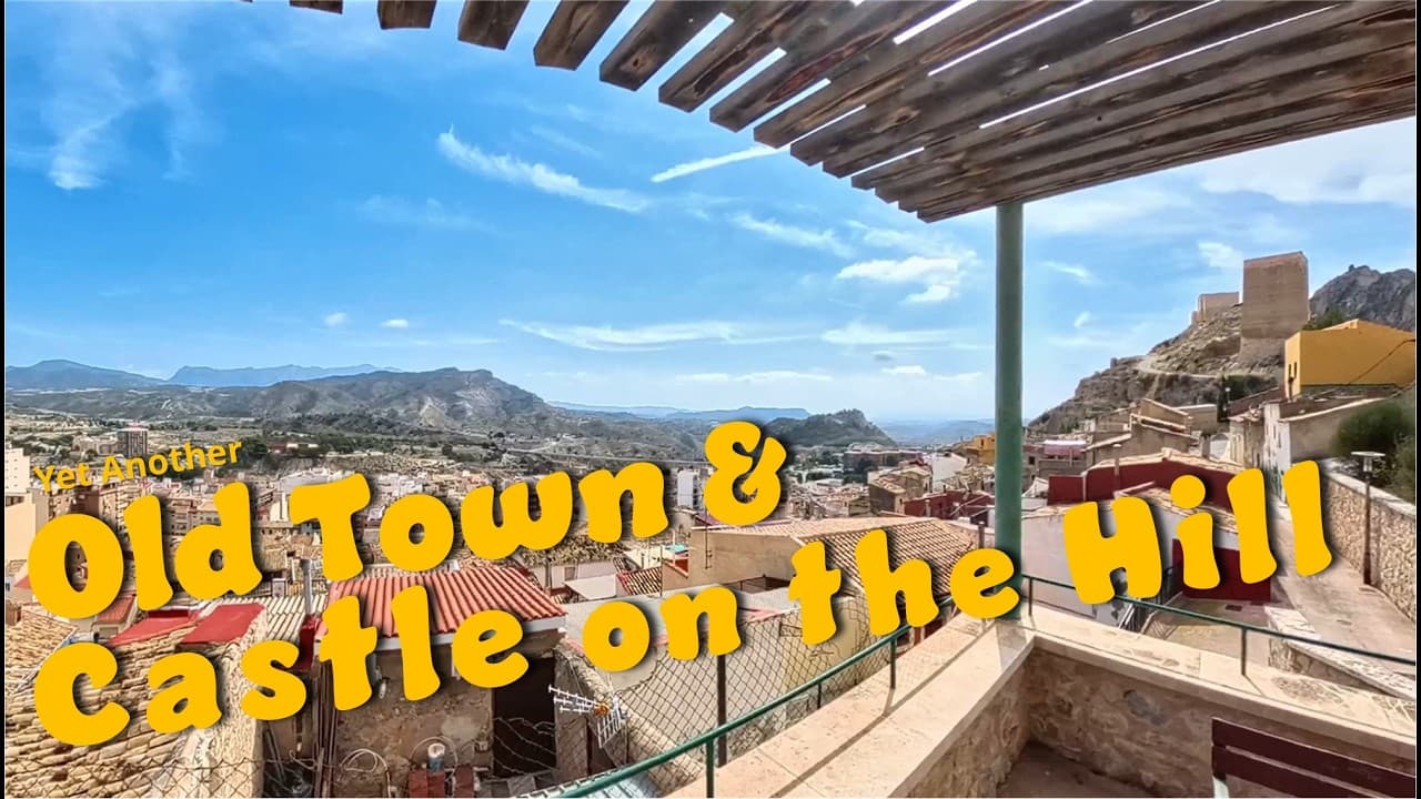 #162 Yet Another Old Town & Castle on the Hill - the home of Turron de Jijona - Tiny House Tour