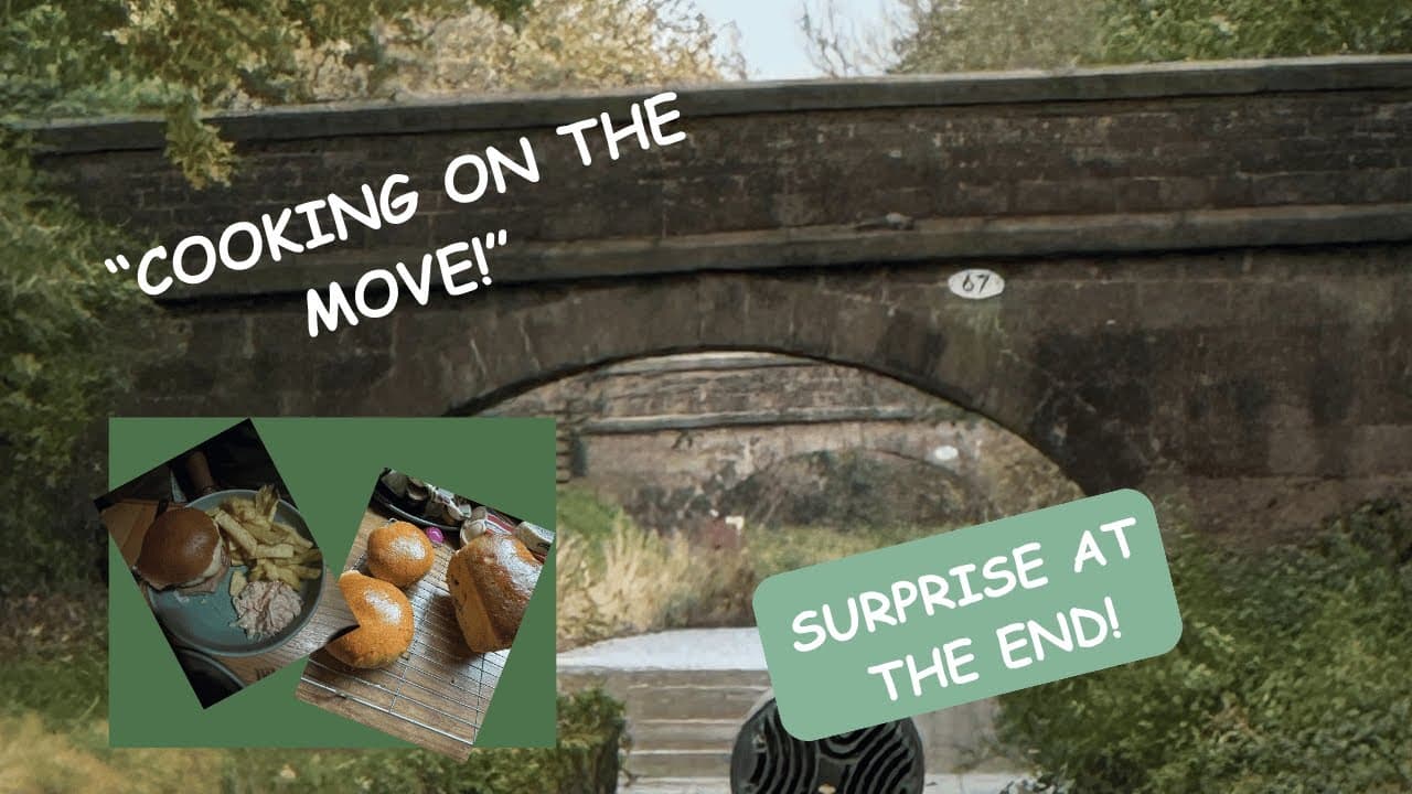 From Groceries to Bosley Locks – Cooking Afloat & a Lovely Surprise!