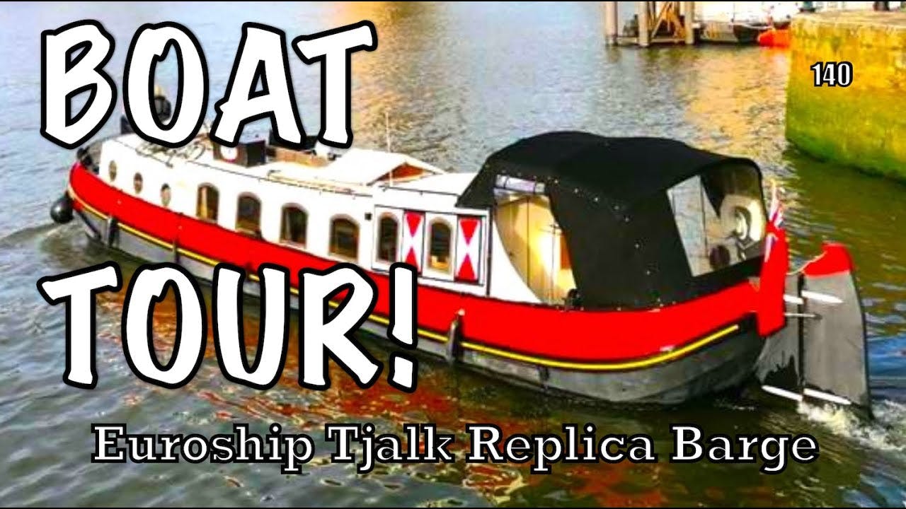 Boat Tour! Inside a Euroship Tjalk Barge Replica | 140